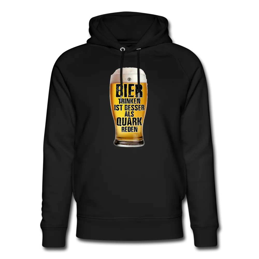 Bier trinken ist besser als Quark reden - Bio-Hoodie von Stanley & Stella