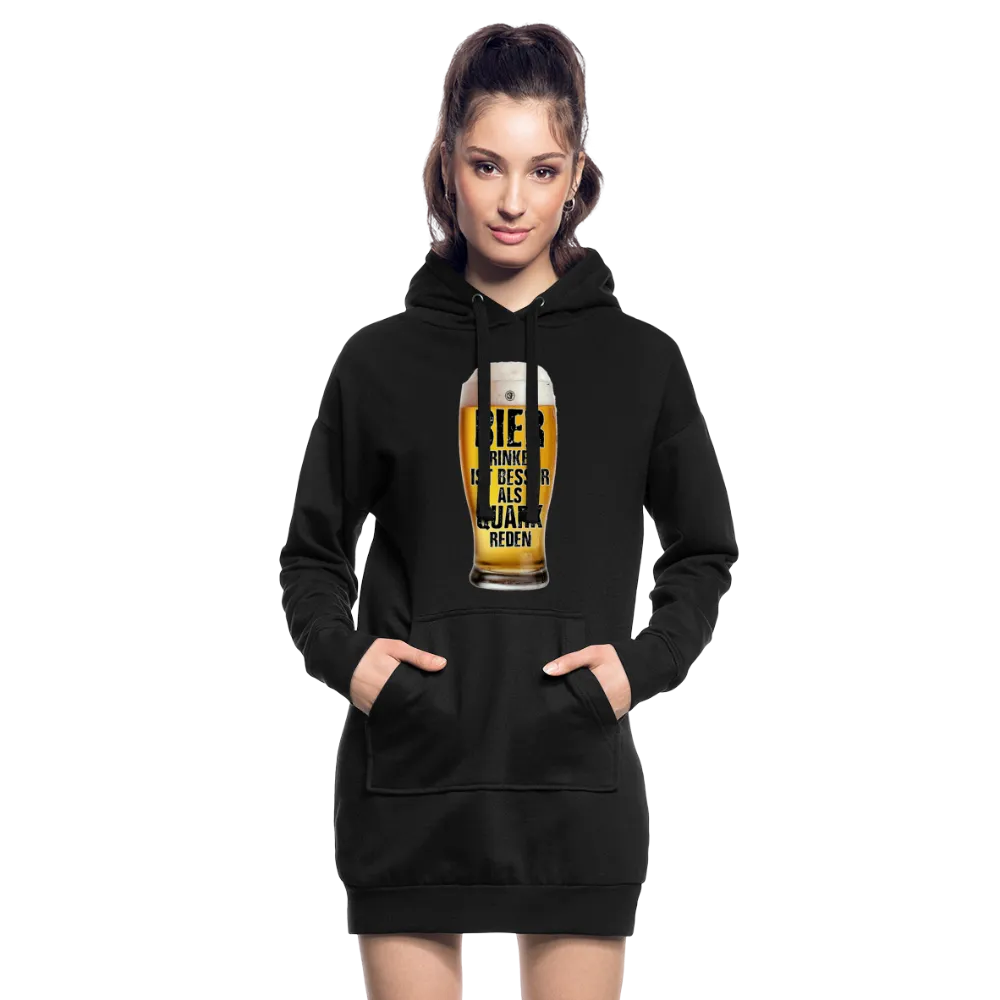Bier trinken ist besser als Quark reden - Hoodie-Kleid