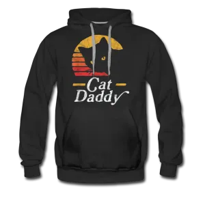 Cat Daddy Funny Cat Lovers Men /Unisex Premium Hoodie