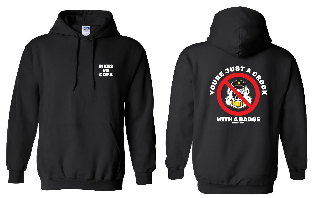 HOODIE - CROOK WITH A BADGE