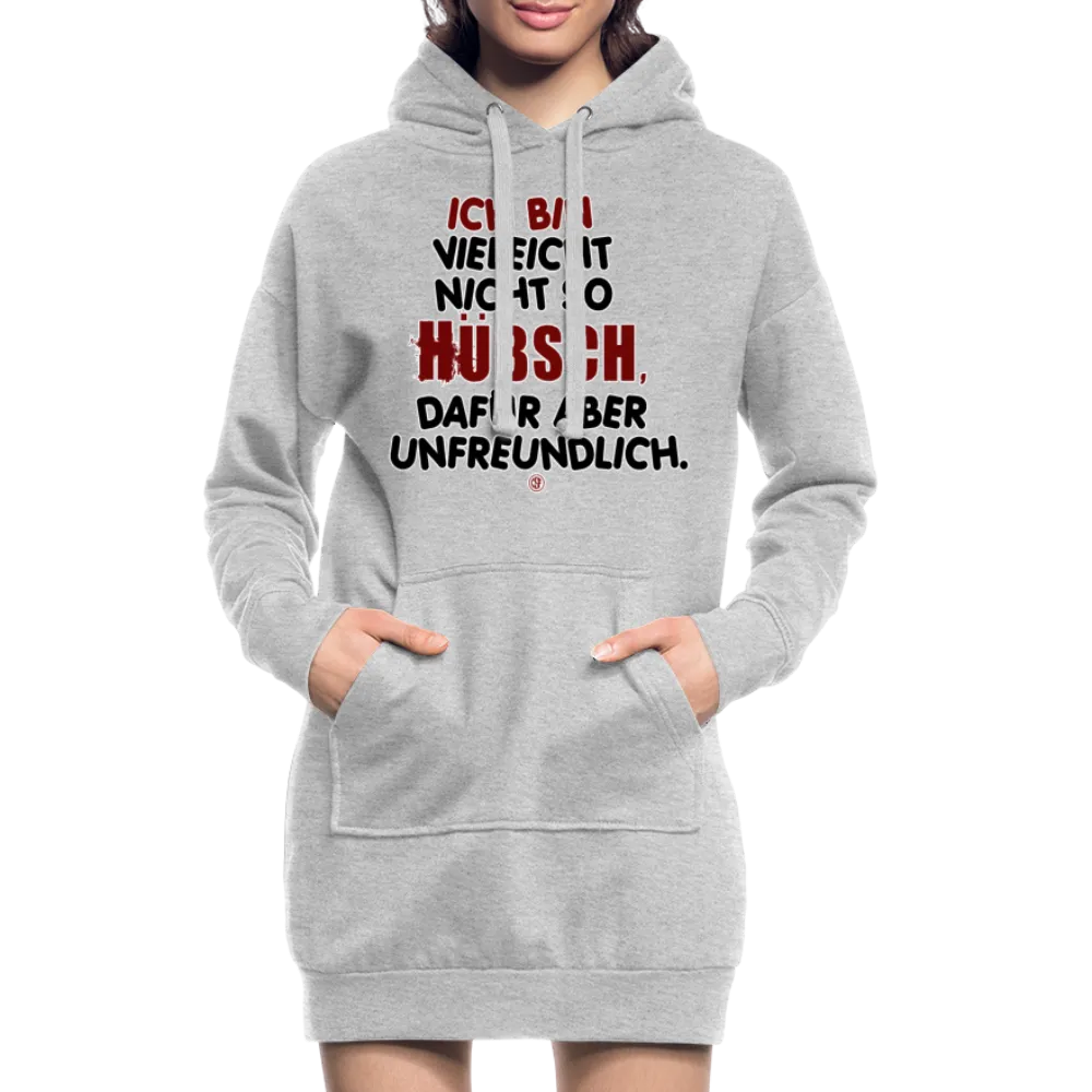 Ich bin vielleicht nicht so hübsch... - Hoodie-Kleid