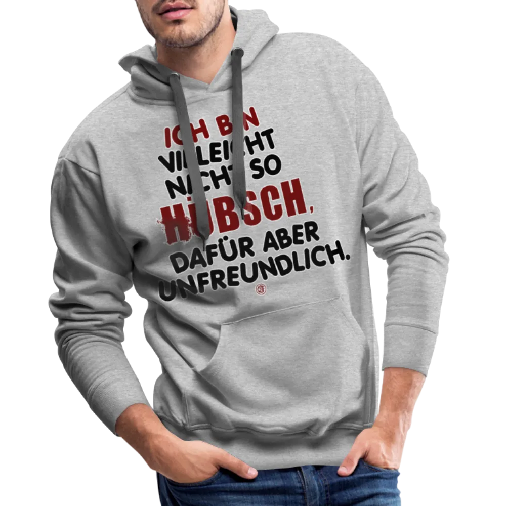 Ich bin vielleicht nicht so hübsch... - Men’s Premium Hoodie
