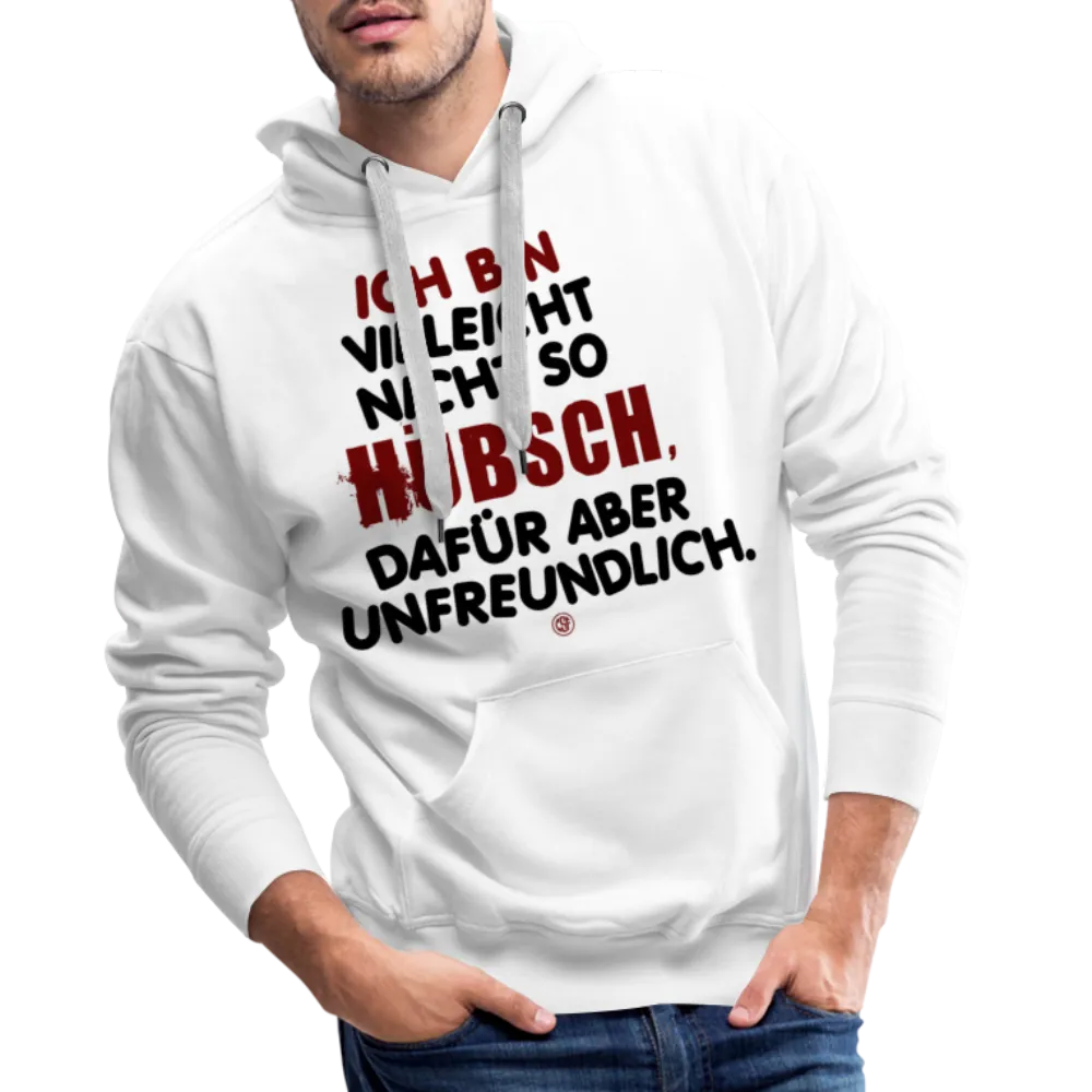 Ich bin vielleicht nicht so hübsch... - Men’s Premium Hoodie