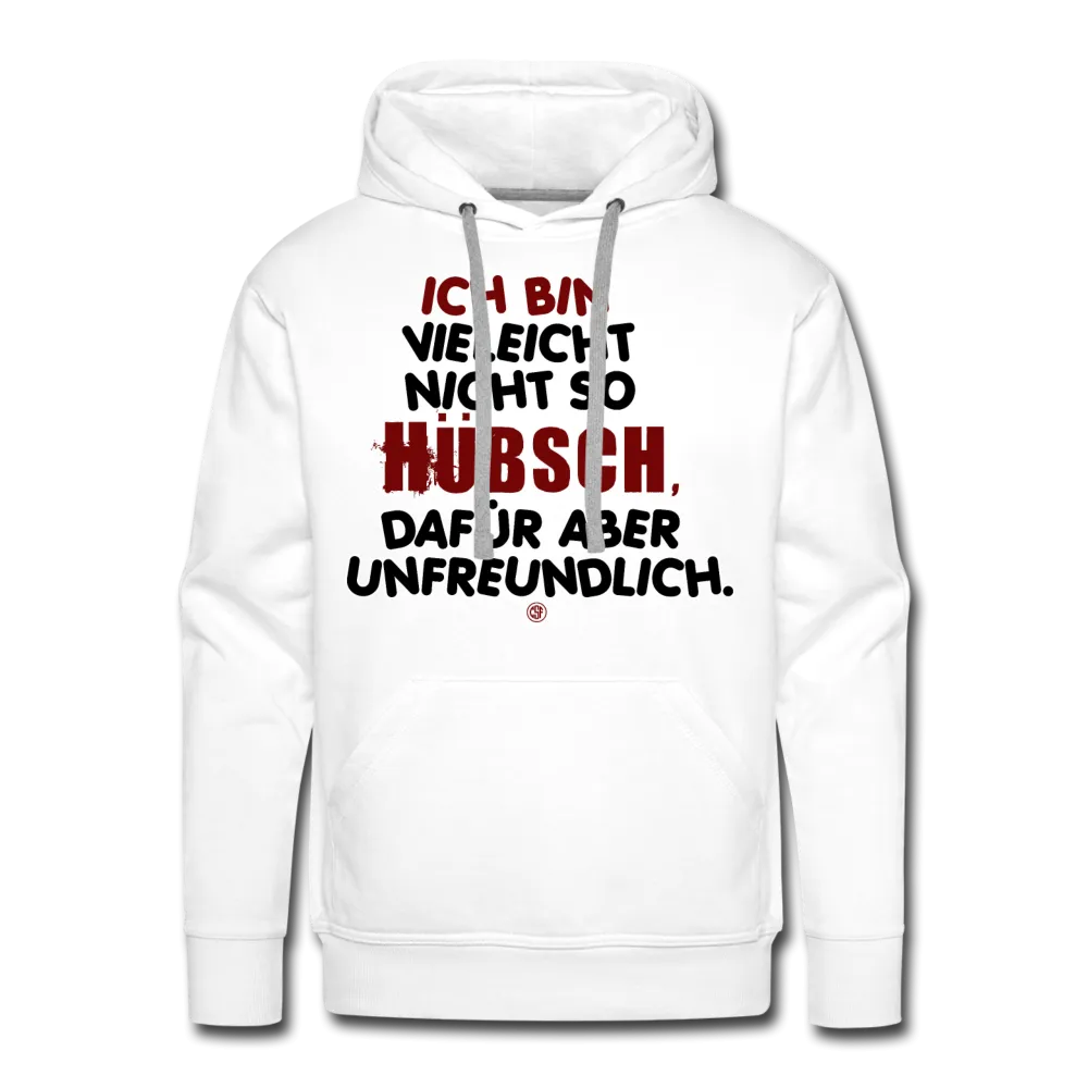 Ich bin vielleicht nicht so hübsch... - Men’s Premium Hoodie
