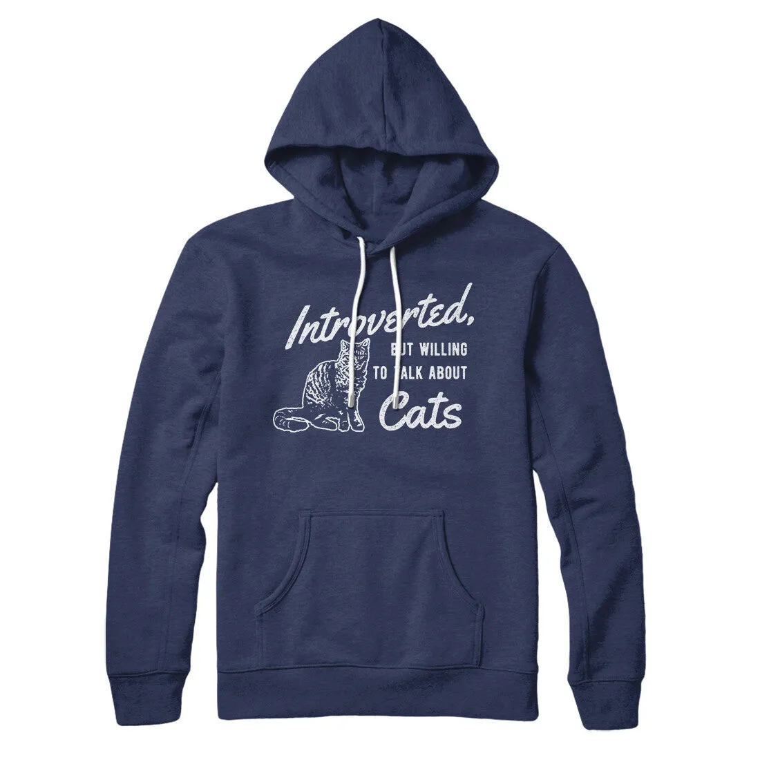 Introverted But Willing To Talk About Cats Hoodie