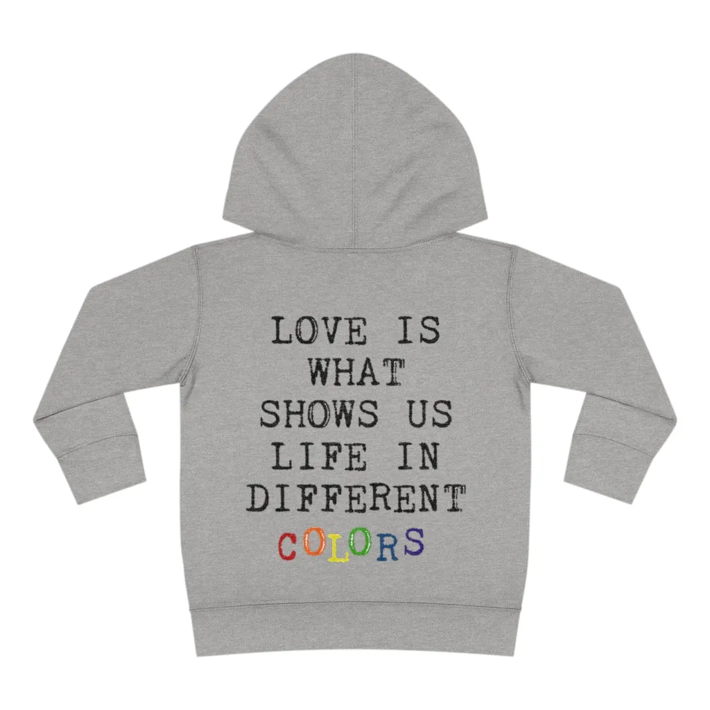 Love in Different Colors - Toddler Pullover Fleece Hoodie
