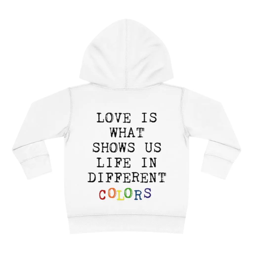 Love in Different Colors - Toddler Pullover Fleece Hoodie