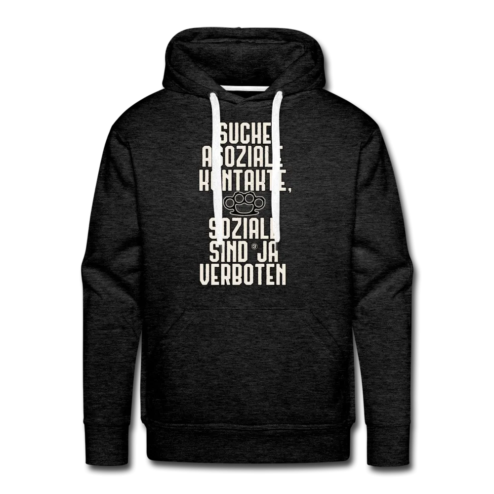 Suche asoziale Kontakte soziale sind ja verboten - Männer Premium Hoodie