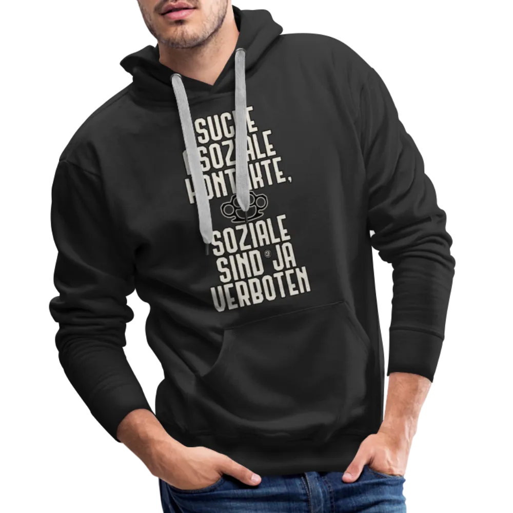 Suche asoziale Kontakte soziale sind ja verboten - Männer Premium Hoodie