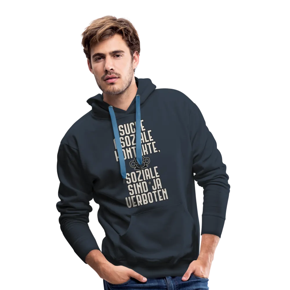 Suche asoziale Kontakte soziale sind ja verboten - Männer Premium Hoodie